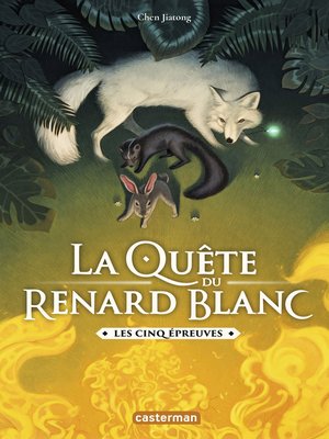 cover image of La Quête du Renard blanc (Tome 2) --Les cinq épreuves